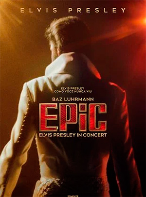 Show de Elvis Presley ao vivo: EPiC